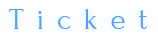 Ticket